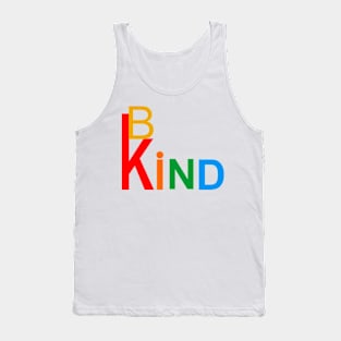 Be Kind show kindness rainbow of love Tank Top